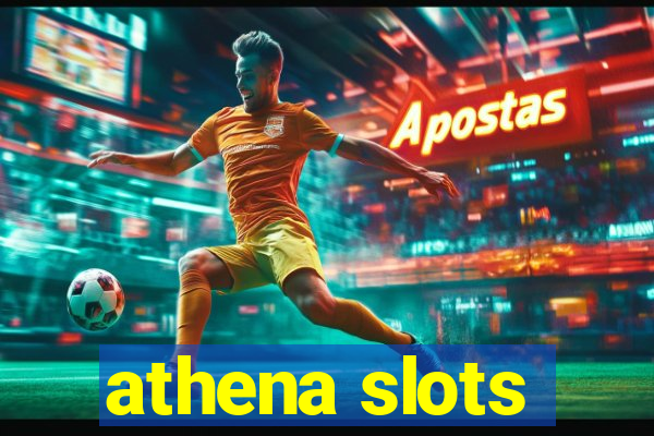 athena slots