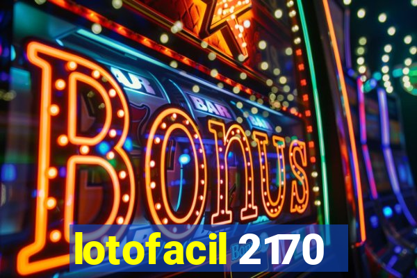 lotofacil 2170