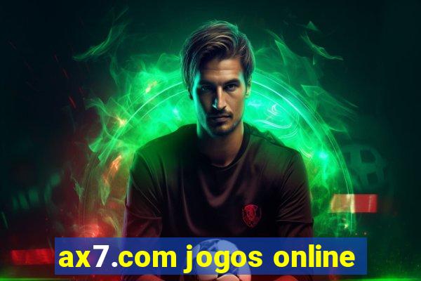 ax7.com jogos online