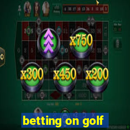 betting on golf