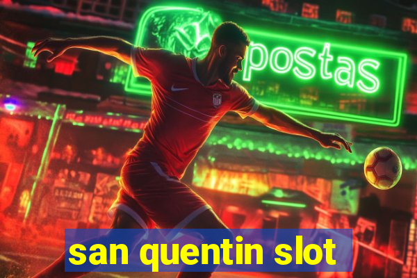 san quentin slot