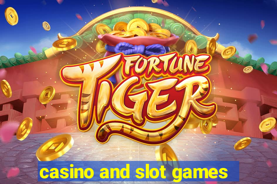 casino and slot games