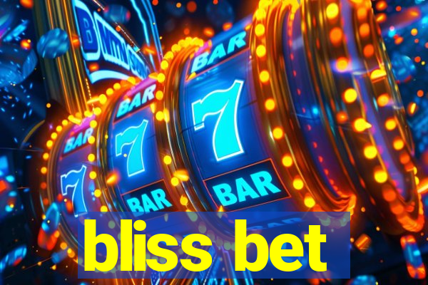 bliss bet