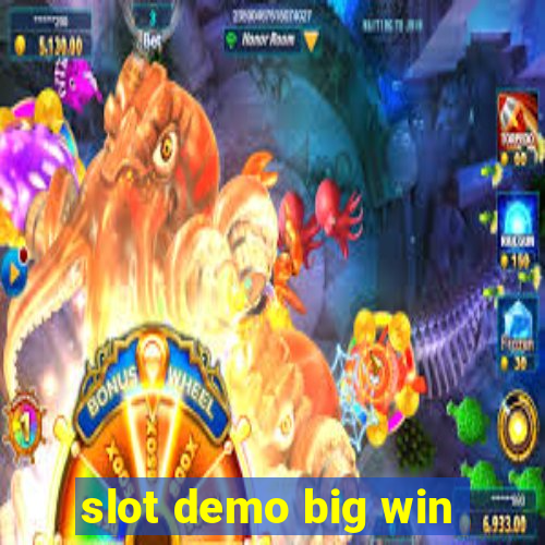 slot demo big win