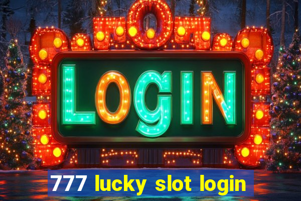 777 lucky slot login