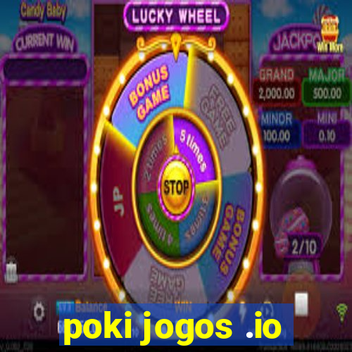 poki jogos .io