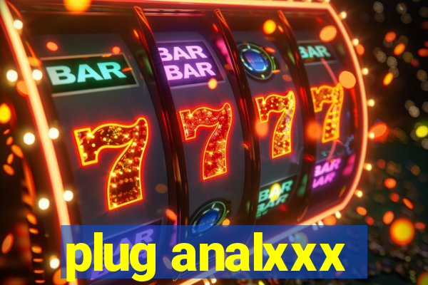 plug analxxx