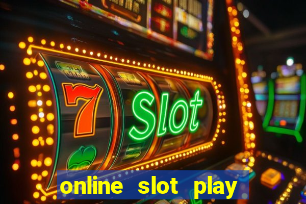 online slot play for real money