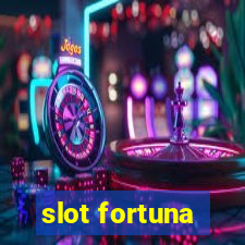 slot fortuna