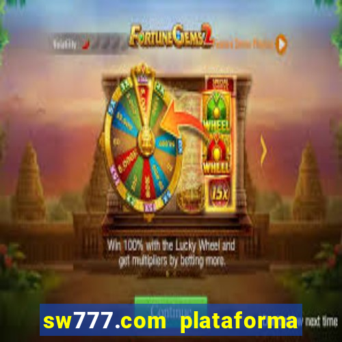 sw777.com plataforma cassino online