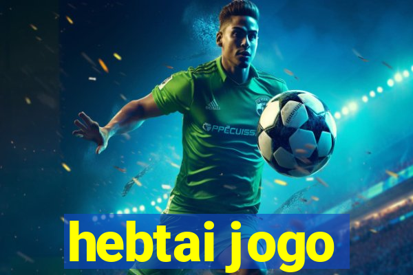 hebtai jogo