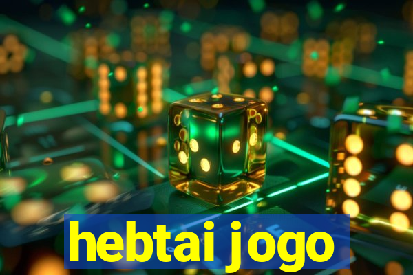 hebtai jogo