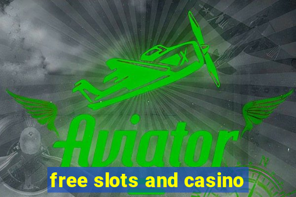 free slots and casino