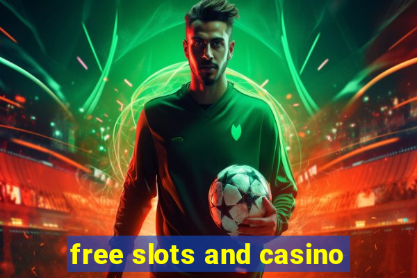 free slots and casino