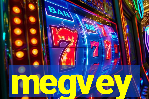 megvey