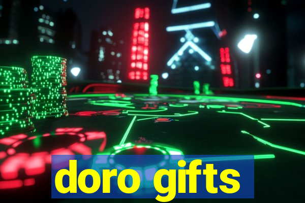 doro gifts