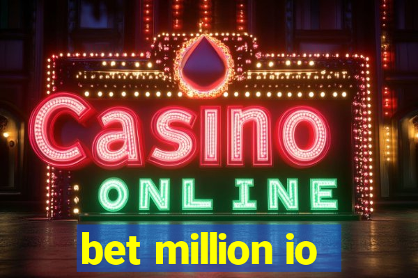 bet million io