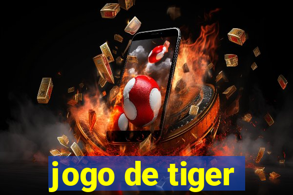 jogo de tiger