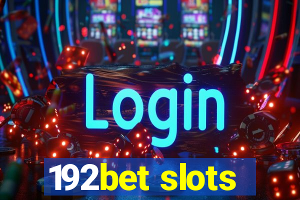 192bet slots