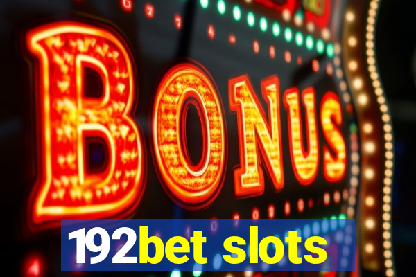 192bet slots