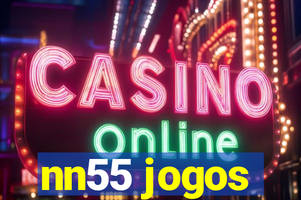 nn55 jogos