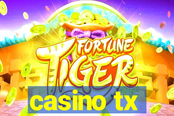 casino tx