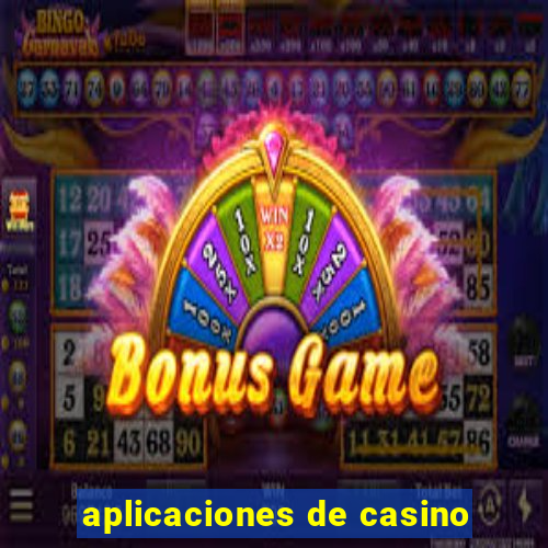 aplicaciones de casino