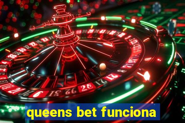 queens bet funciona