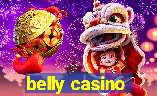 belly casino