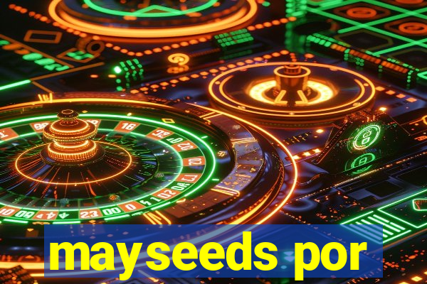 mayseeds por