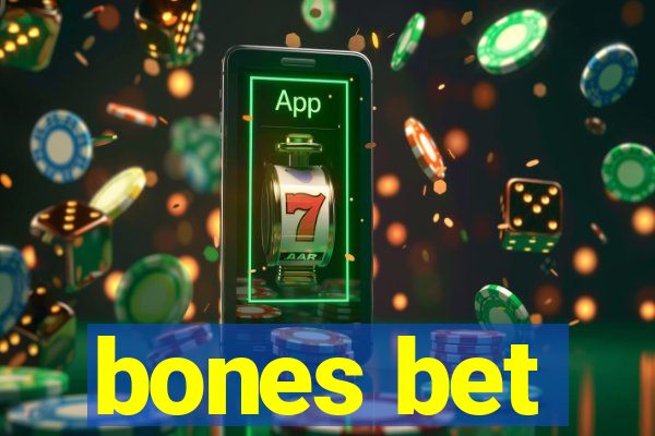 bones bet