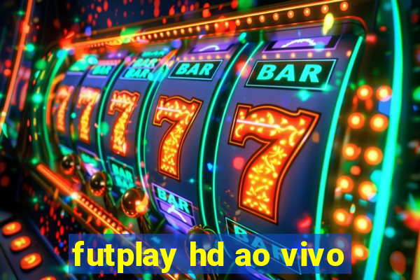 futplay hd ao vivo