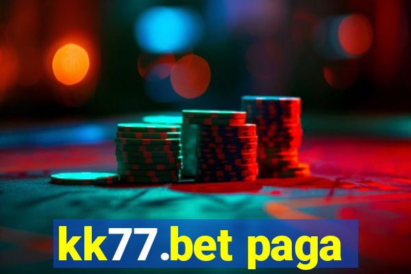 kk77.bet paga