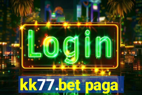 kk77.bet paga