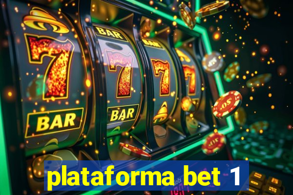 plataforma bet 1