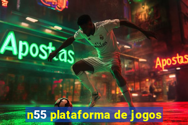 n55 plataforma de jogos