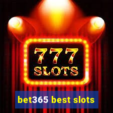 bet365 best slots