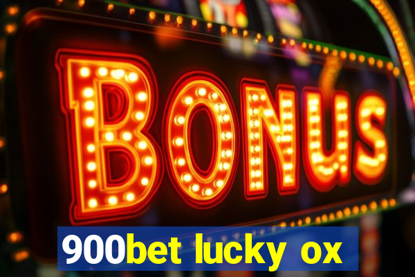 900bet lucky ox