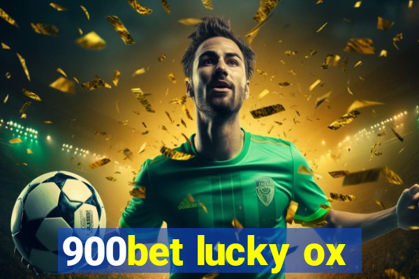 900bet lucky ox