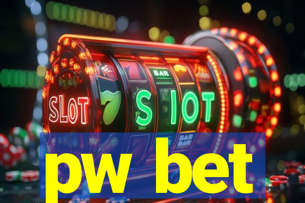 pw bet