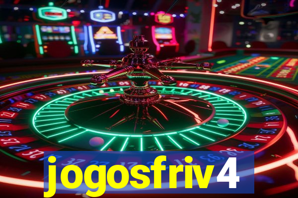 jogosfriv4