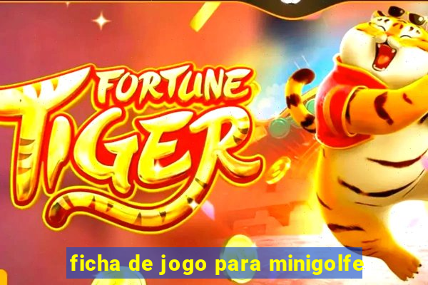 ficha de jogo para minigolfe