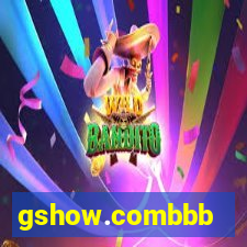 gshow.combbb