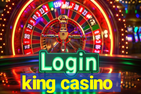 king casino