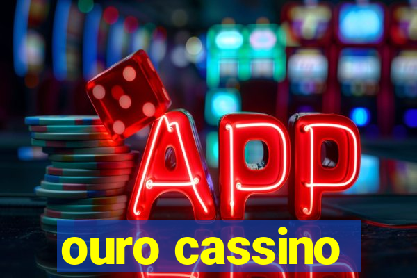 ouro cassino