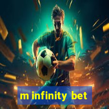 m infinity bet