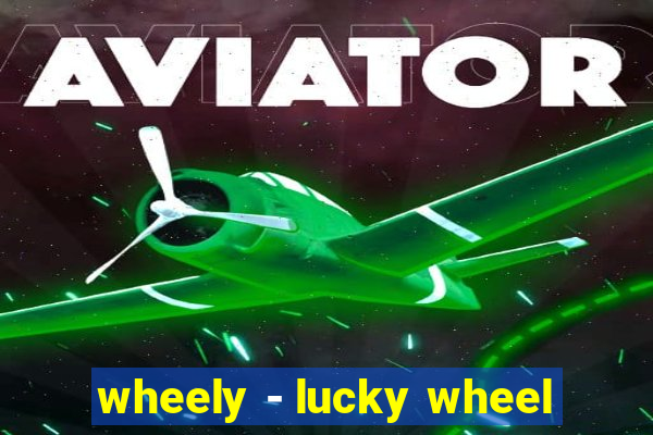 wheely - lucky wheel