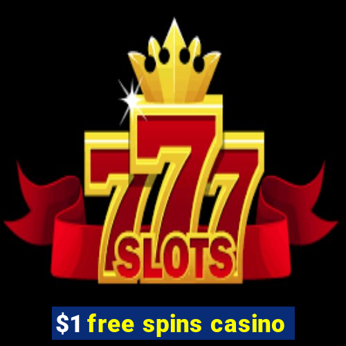 $1 free spins casino