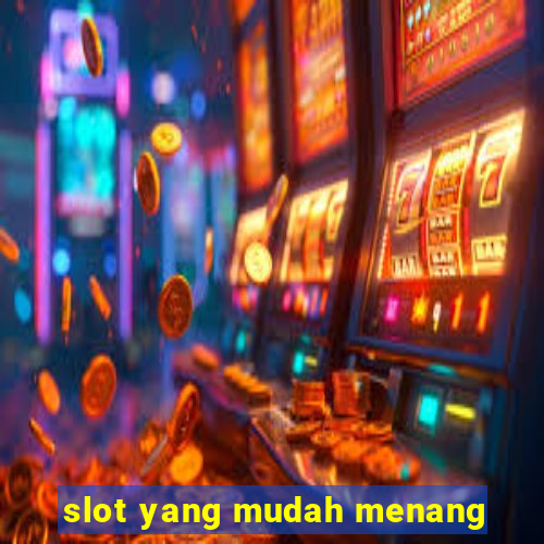 slot yang mudah menang