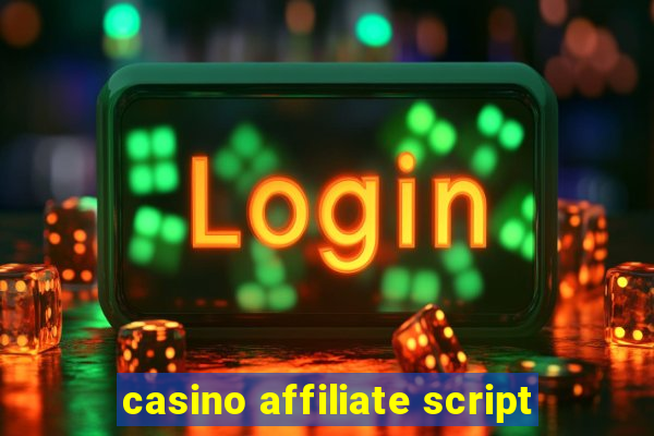 casino affiliate script